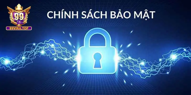 chính sách bảo mật chính sách bảo mật