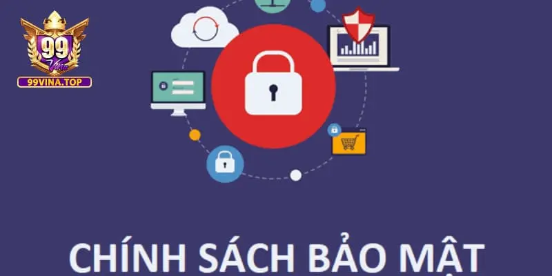 chính sách bảo mật chính sách bảo mật